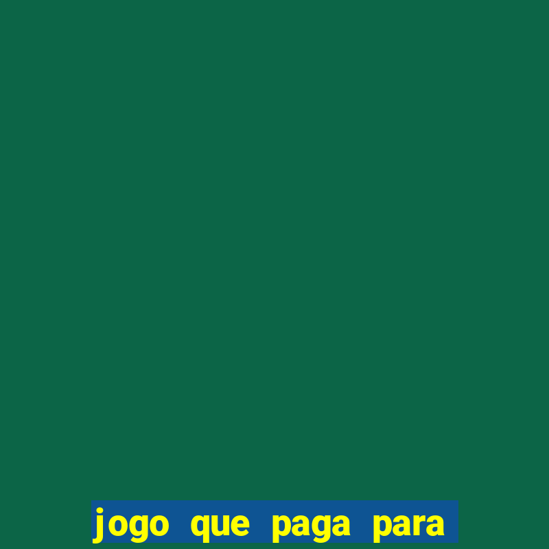 jogo que paga para jogar de verdade